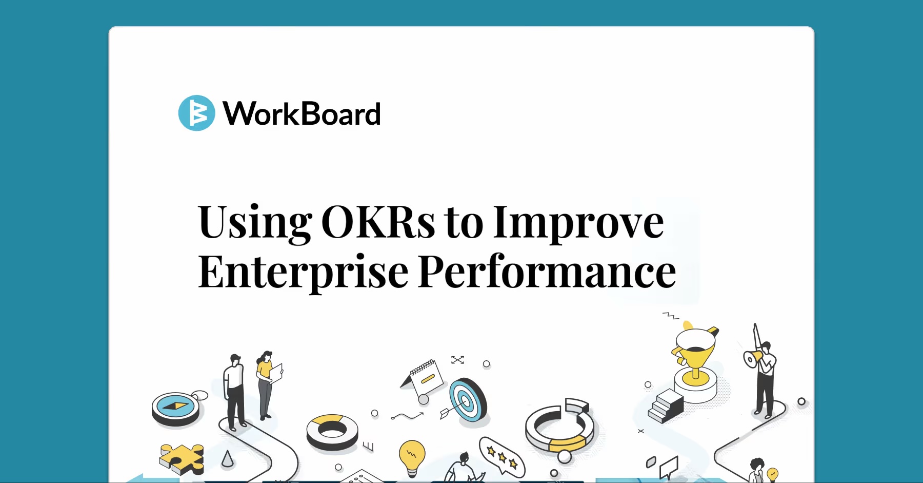 Using OKRs to Improve Enterprise Performance